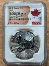 Load image into Gallery viewer, 2018 $5 Canada 1oz Silver Wolf Obverse Struck Thru Mint Error MS69 NGC

