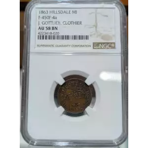 1863 J. Gottlieb, Hillsdale, MI, F-450F-4a, R.9, AU58 BN NGC.