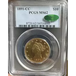 1891 CC $10 Gold Eagle Liberty Head PCGS MS-62 CAC