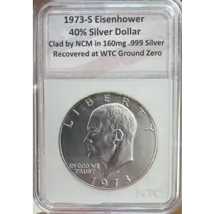 1973-S 40% Eisenhower Silver Dollar Recovered from WTC Ground Zero Certified