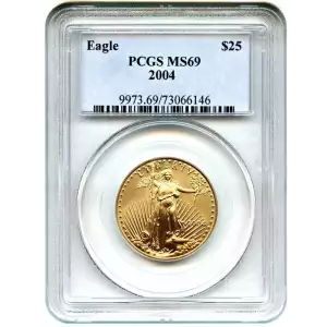 2004 $25 American Gold Eagle PCGS MS 69 (2)