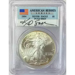 2004 American Silver Eagle PCGS MS69 American Heroes Series - Kathryn Sullivan Signed (2)