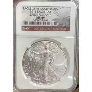 2011 American Silver Eagle NGC MS69 Eagle 25th Anniversary Early Releases