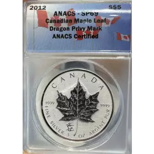 2012 Canadian Silver Maple Leaf ANACS SP69 Dragon Privy Mark