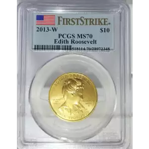 2013-W $10 Edith Roosevelt First Strike