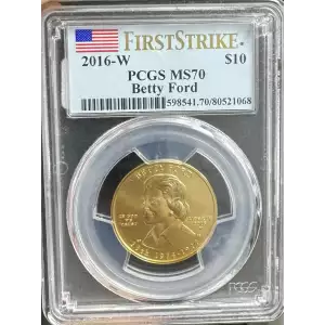  2016 $10 Betty Ford PCGS MS-70 First Strike