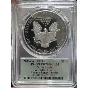 2018-W (2021) American Silver Eagle PCGS PF70 DCAM WP Mint Hoard Reagan Legacy Series (2)