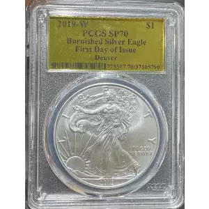 2019 W American Silver Eagle PCGS SP-70 Burnished FDI Denver (Gold Label)