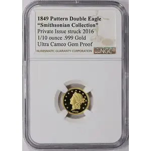 Pattern 1849 (Struck 2016) Gold 1/10oz Double Eagle Smithsonian Collection NGC