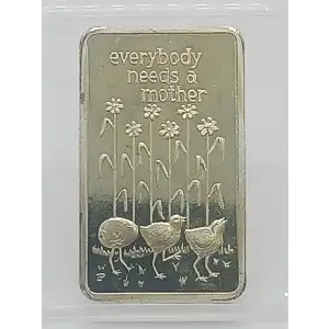 1974 Mothers Day: Everybody Needs A Mother 1 oz Silver Bar Mount Everest Mint VINTAGE