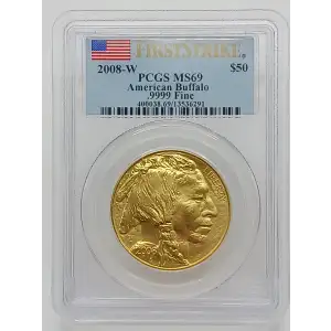 2008-W 1 oz American Gold Buffalo PCGS MS69 First Strikes